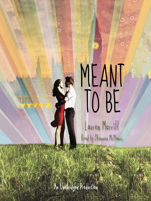 Title details for Meant to Be by Lauren Morrill - Available